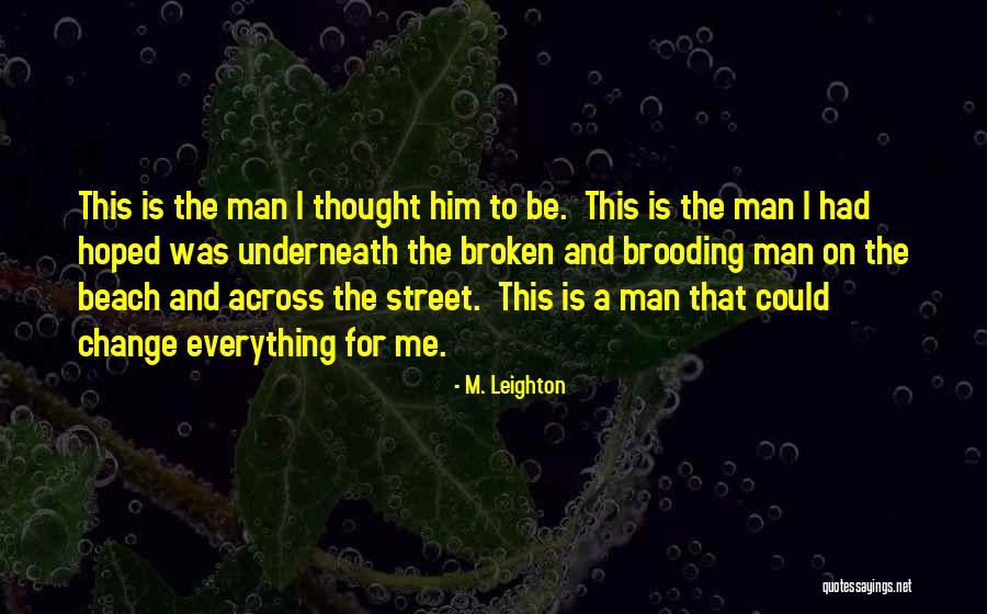M. Leighton Quotes 1669652 M. Leighton Quotes 1669652