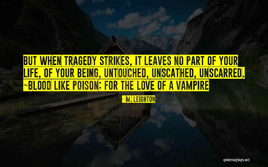 M. Leighton Quotes 1926886 M. Leighton Quotes 1926886