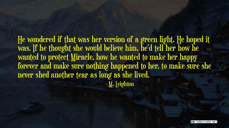 M. Leighton Quotes 1978480 M. Leighton Quotes 1978480