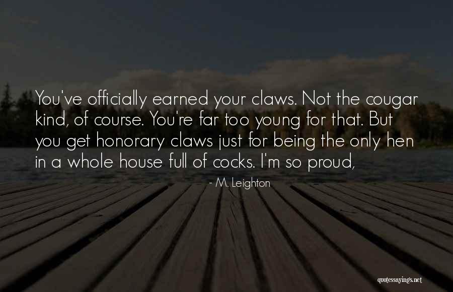 M. Leighton Quotes 2113323 M. Leighton Quotes 2113323