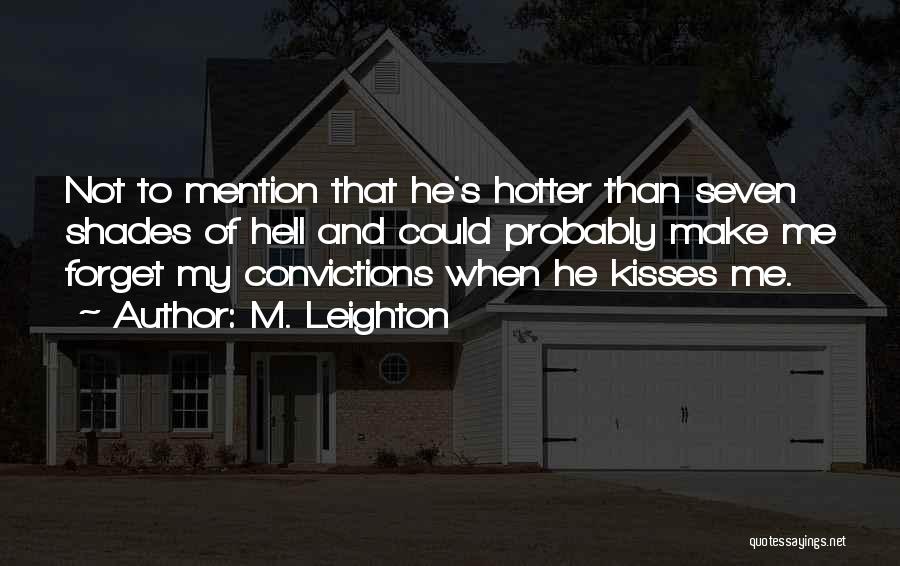 M. Leighton Quotes 2123005