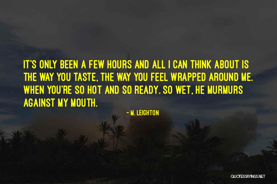 M. Leighton Quotes 2186362 M. Leighton Quotes 2186362