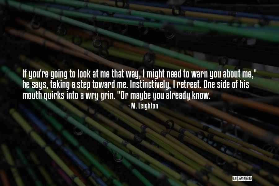 M. Leighton Quotes 2268677 M. Leighton Quotes 2268677