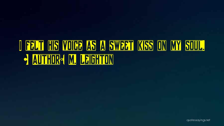 M. Leighton Quotes 261008