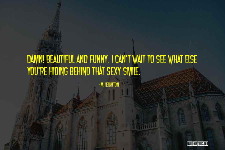 M. Leighton Quotes 484618 M. Leighton Quotes 484618