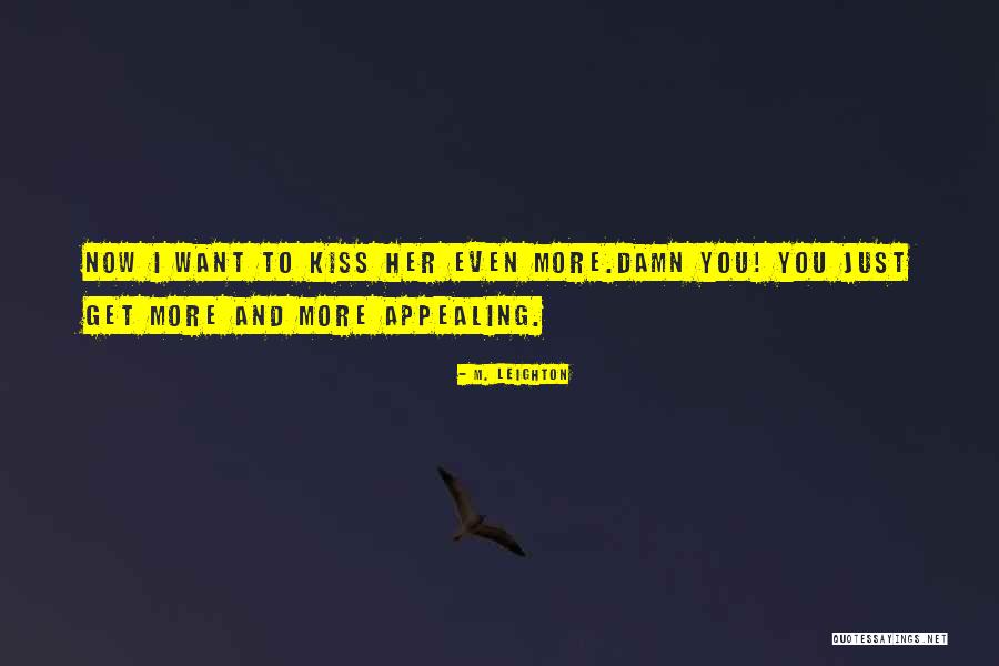 M. Leighton Quotes 561016 M. Leighton Quotes 561016