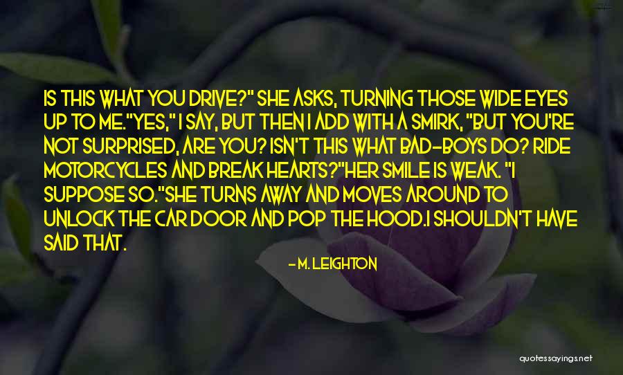 M. Leighton Quotes 857530 M. Leighton Quotes 857530