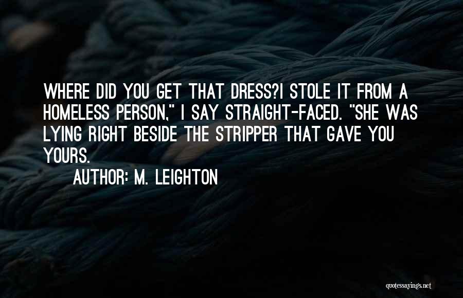 M. Leighton Quotes 866469