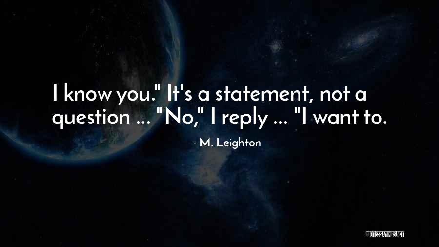 M. Leighton Quotes 866627