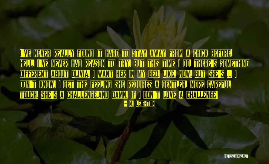 M. Leighton Quotes 873094 M. Leighton Quotes 873094