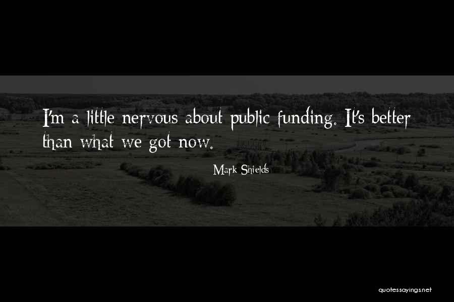 M Llmann Quotes By Mark Shields M Llmann Quotes By Mark Shields