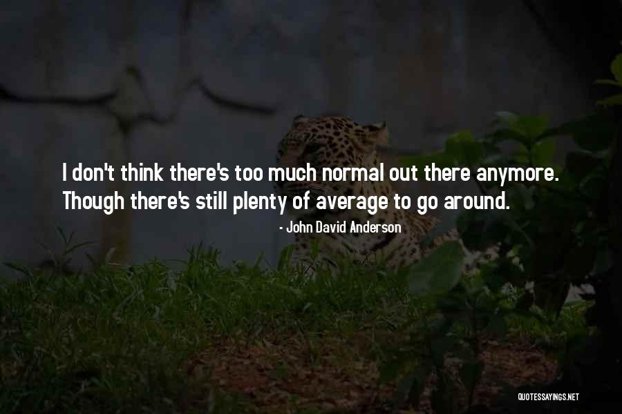 M Lyentisztelt Quotes By John David Anderson M Lyentisztelt Quotes By John David Anderson