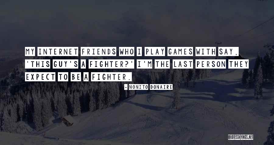M M A Fighter Quotes By Nonito Donaire M M A Fighter Quotes By Nonito Donaire