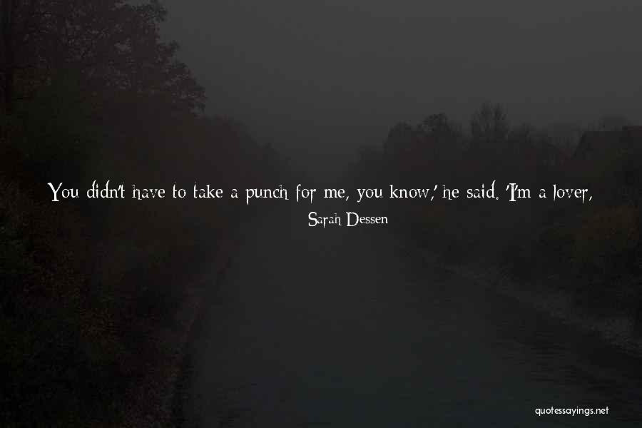M M A Fighter Quotes By Sarah Dessen M M A Fighter Quotes By Sarah Dessen