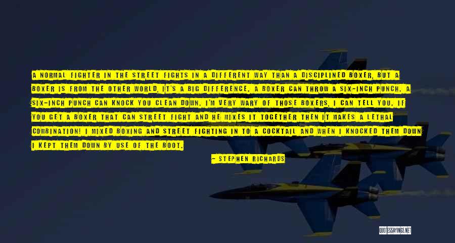 M M A Fights Quotes By Stephen Richards M M A Fights Quotes By Stephen Richards