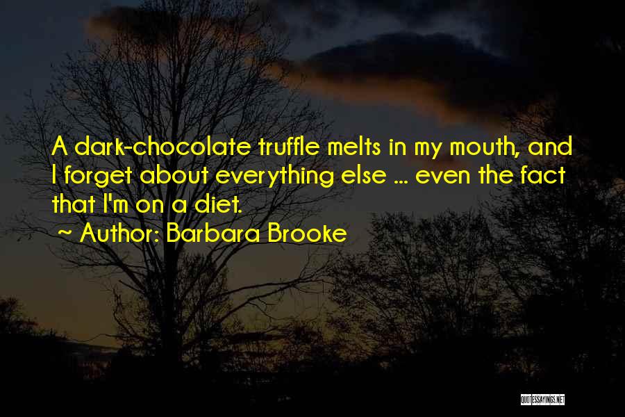 M&m Chocolate Quotes By Barbara Brooke