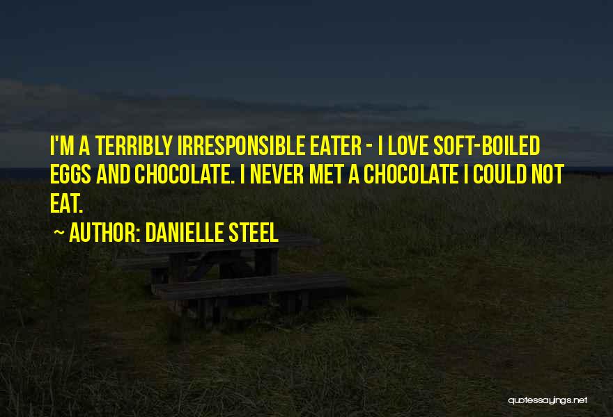 M&m Chocolate Quotes By Danielle Steel