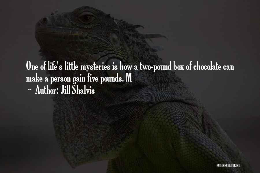 M&m Chocolate Quotes By Jill Shalvis