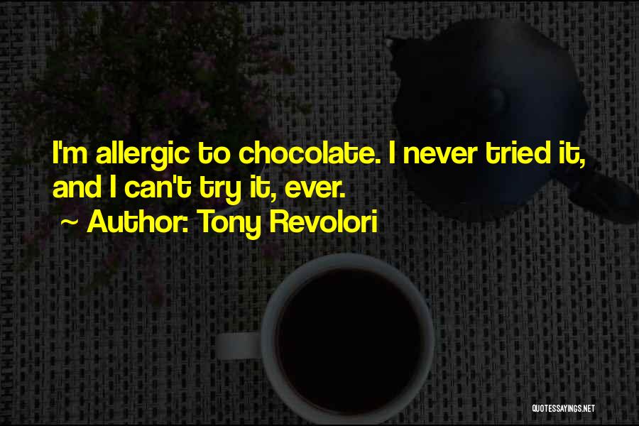 M&m Chocolate Quotes By Tony Revolori