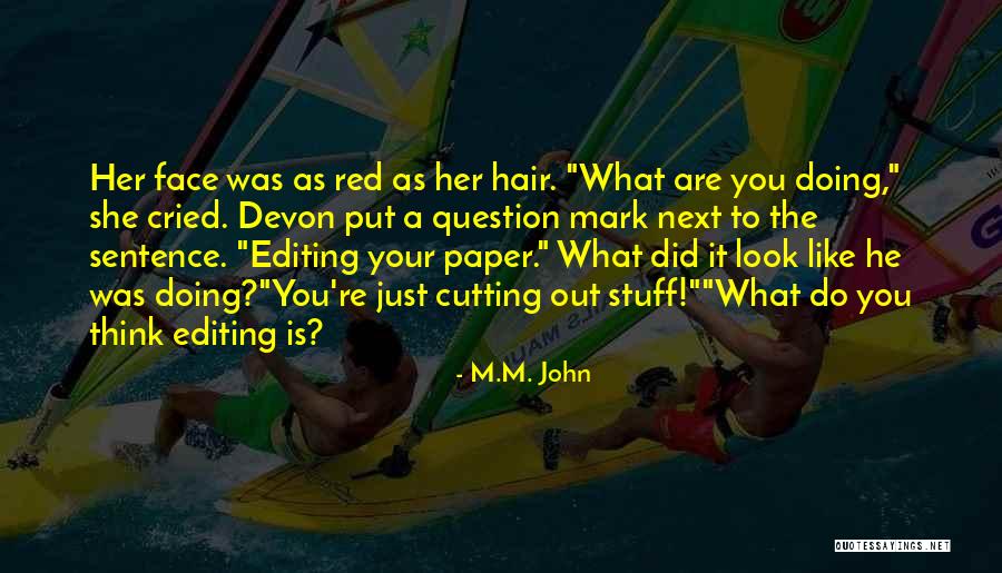 M.M. John Quotes 1605413