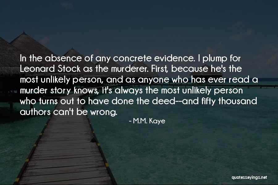 M.M. Kaye Quotes 1476387 M.M. Kaye Quotes 1476387