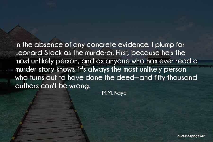 M.M. Kaye Quotes 1476387