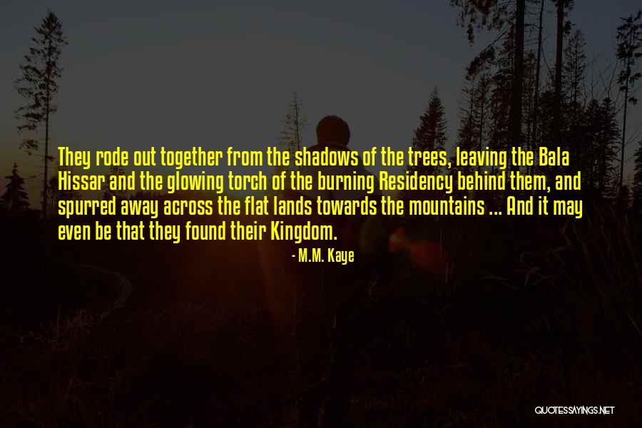 M.M. Kaye Quotes 1854092