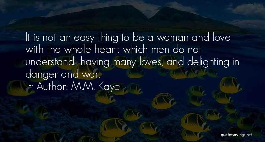 M.M. Kaye Quotes 2176775