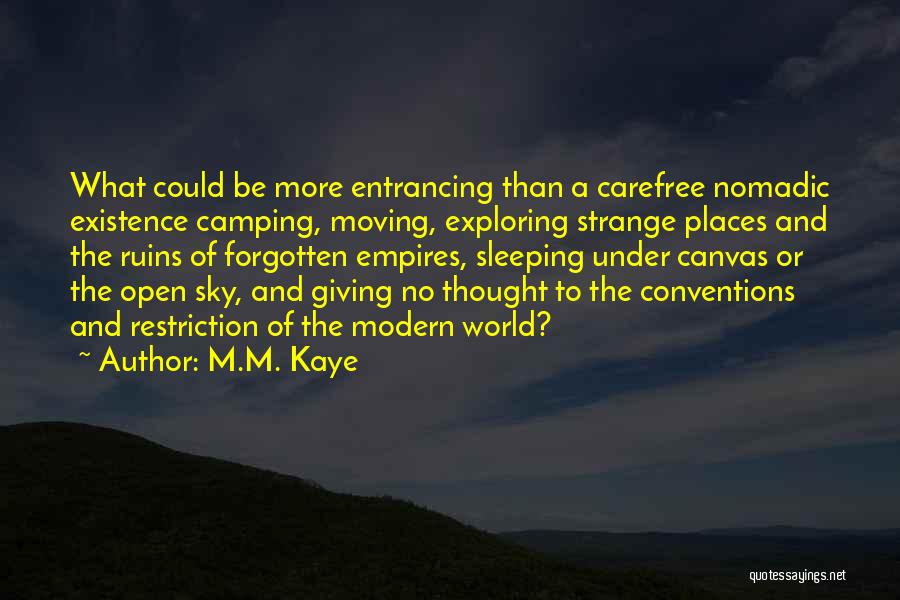M.M. Kaye Quotes 624366