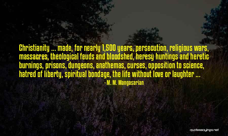 M. M. Mangasarian Quotes 576587