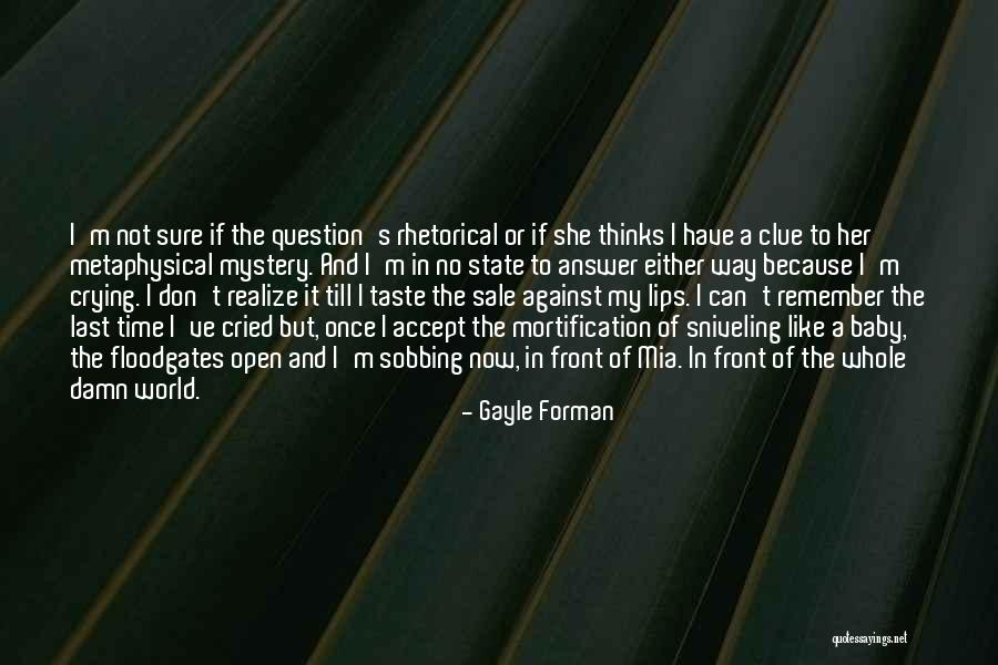 M M Mystery Quotes By Gayle Forman M M Mystery Quotes By Gayle Forman