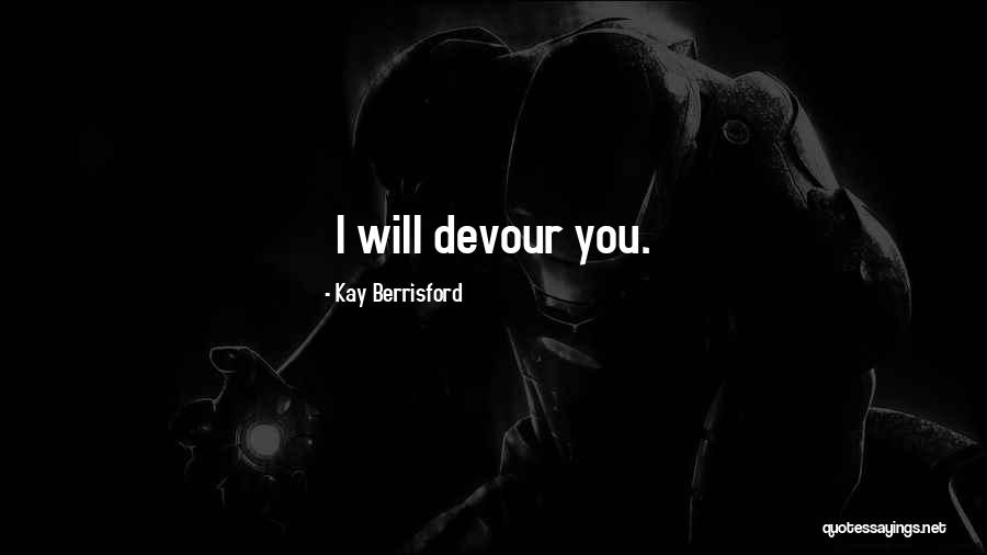 M M Romance Quotes By Kay Berrisford M M Romance Quotes By Kay Berrisford