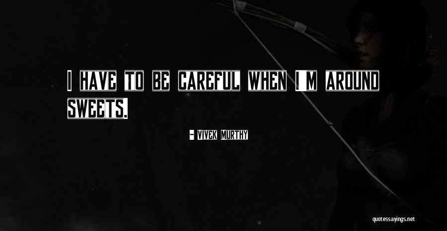 M M Sweet Quotes By Vivek Murthy M M Sweet Quotes By Vivek Murthy