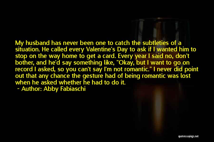 M&m Valentine's Day Quotes By Abby Fabiaschi