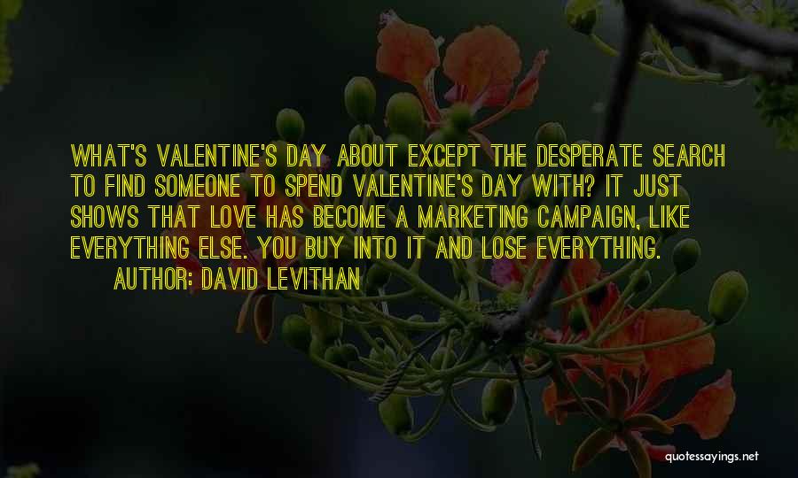 M&m Valentine's Day Quotes By David Levithan