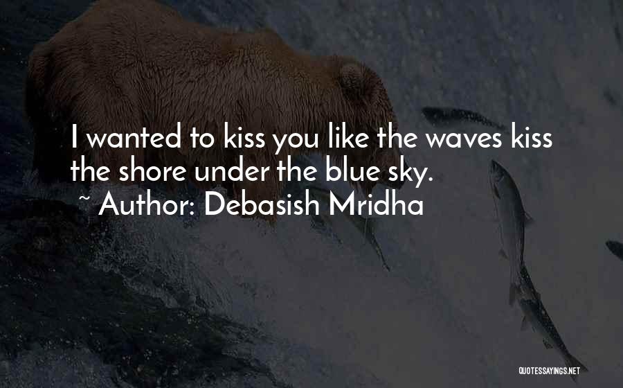 M&m Valentine's Day Quotes By Debasish Mridha