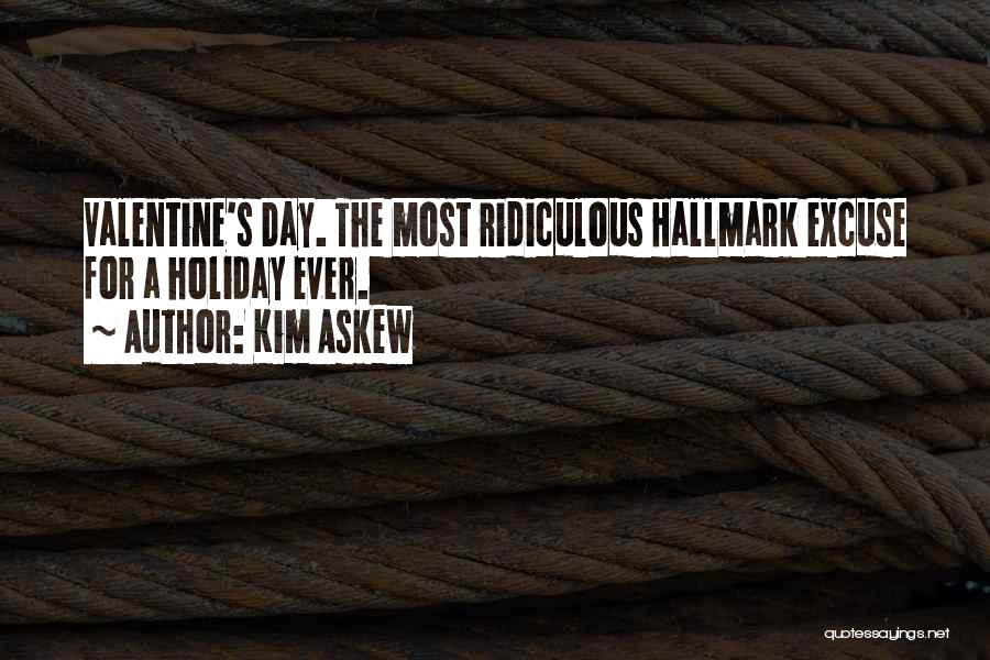 M&m Valentine's Day Quotes By Kim Askew