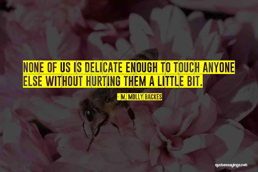 M. Molly Backes Quotes 1656779 M. Molly Backes Quotes 1656779