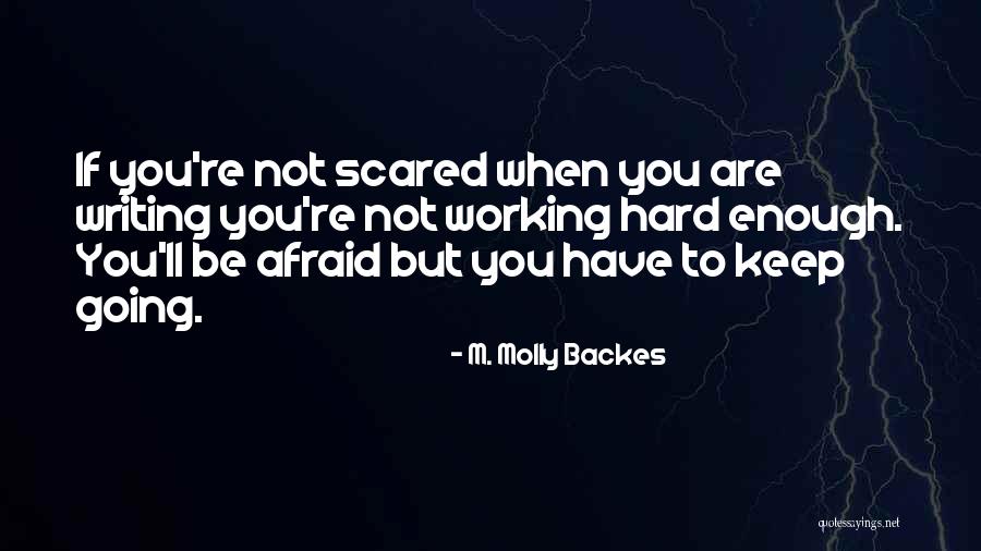M. Molly Backes Quotes 688426 M. Molly Backes Quotes 688426