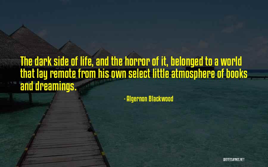 M Moros Szerelem Quotes By Algernon Blackwood M Moros Szerelem Quotes By Algernon Blackwood