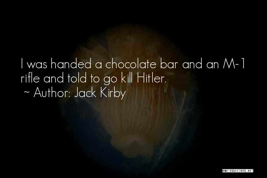 M&m's Chocolate Quotes By Jack Kirby