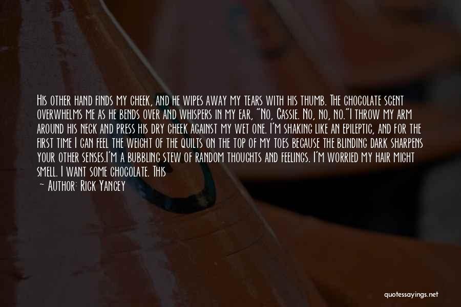 M&m's Chocolate Quotes By Rick Yancey