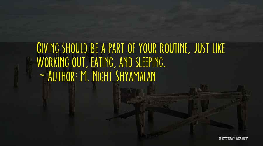 M. Night Shyamalan Quotes 1067888
