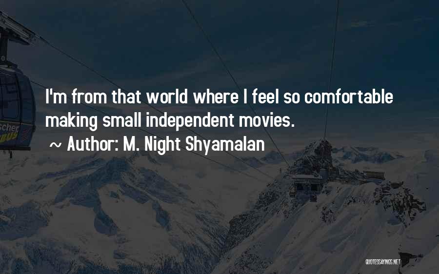 M. Night Shyamalan Quotes 125759