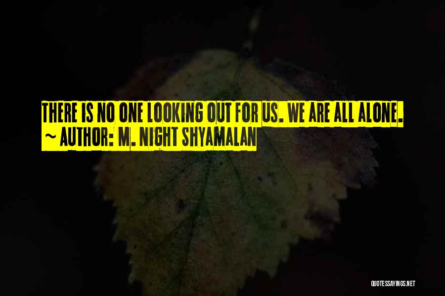M. Night Shyamalan Quotes 1354912
