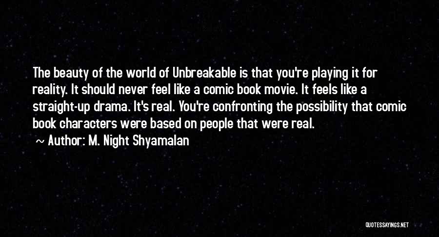 M. Night Shyamalan Quotes 1701411