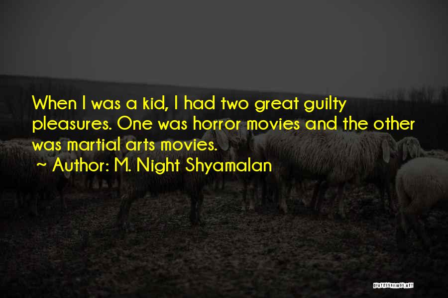 M. Night Shyamalan Quotes 2040472