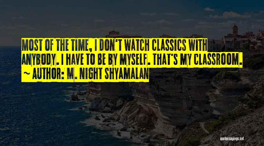 M. Night Shyamalan Quotes 2136274