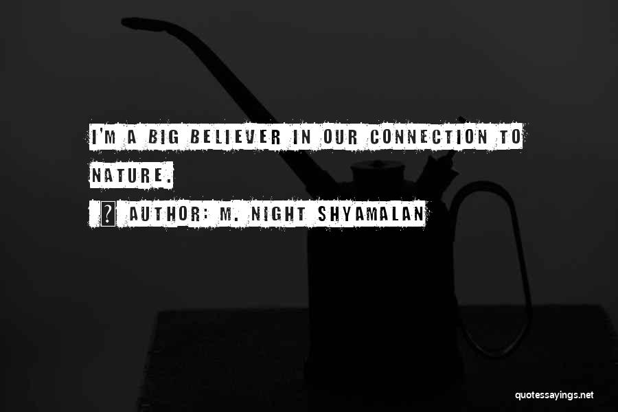 M. Night Shyamalan Quotes 439225