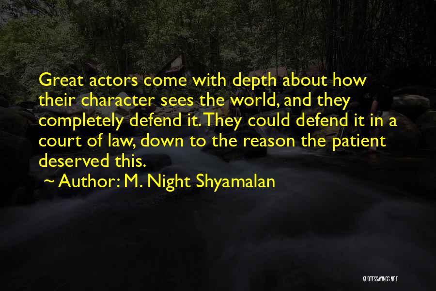 M. Night Shyamalan Quotes 594014